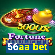 56aa bet